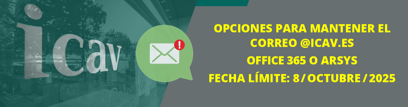 <p>Última ampliación plazo cambio correo @icav.es</p>